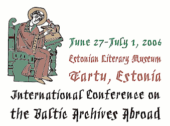 An International Conference on the Baltic Archives Abroad